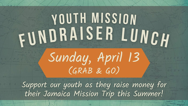 Youth Missions Fundraiser Lunch