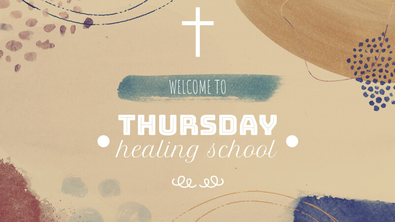 Thursday Healing School | March 9, 2023