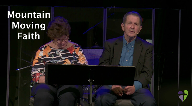 Mountain Moving Faith | Pastors Barry & Sheila