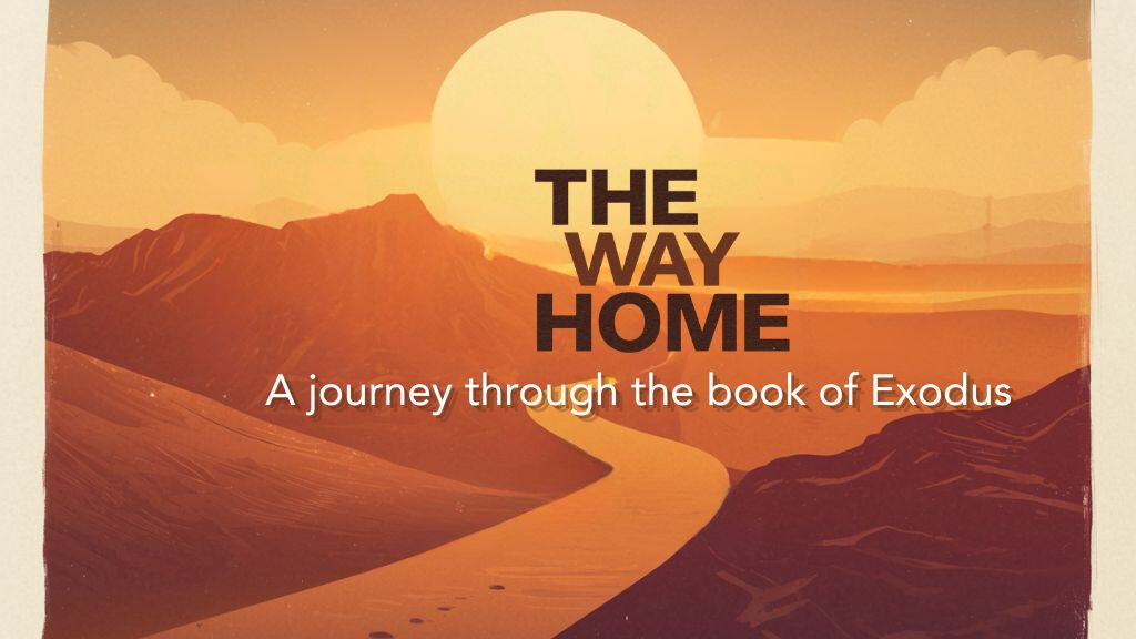 The Way Home Message Series