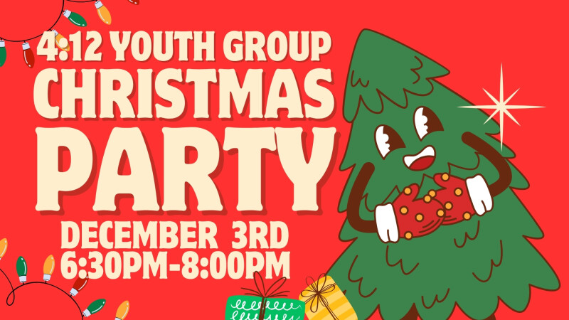 4:12 Youth Group Christmas Party