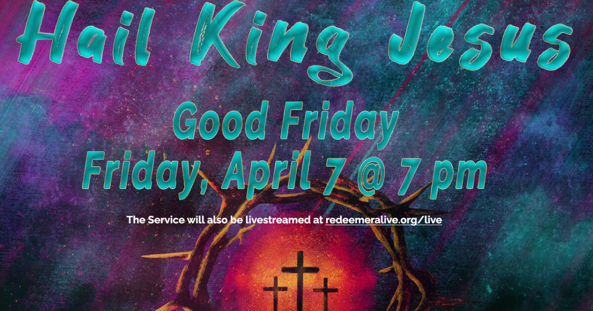 Good Friday Worship 2023 Redeemer Lutheran Church good-friday-worship-2023-redeemer-lutheran-church