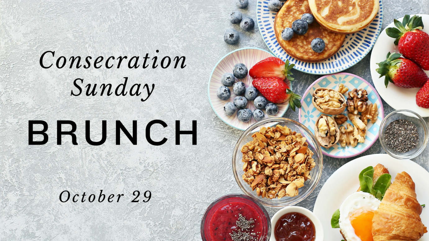 Consecration Sunday Brunch