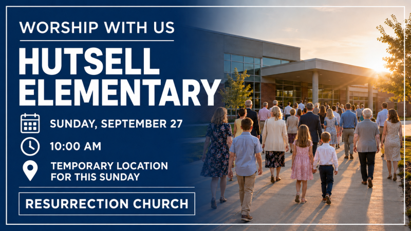 Worship With Us at Hutsell Elementary