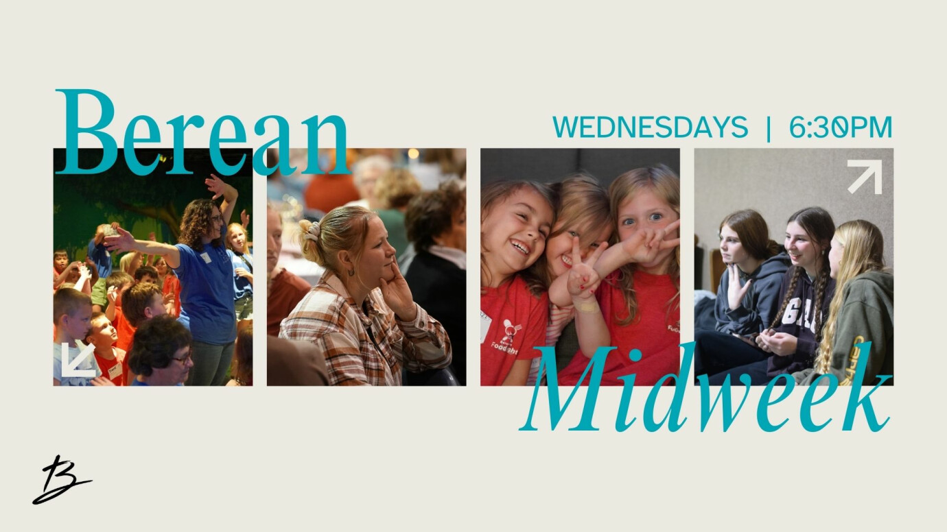 Berean Midweek