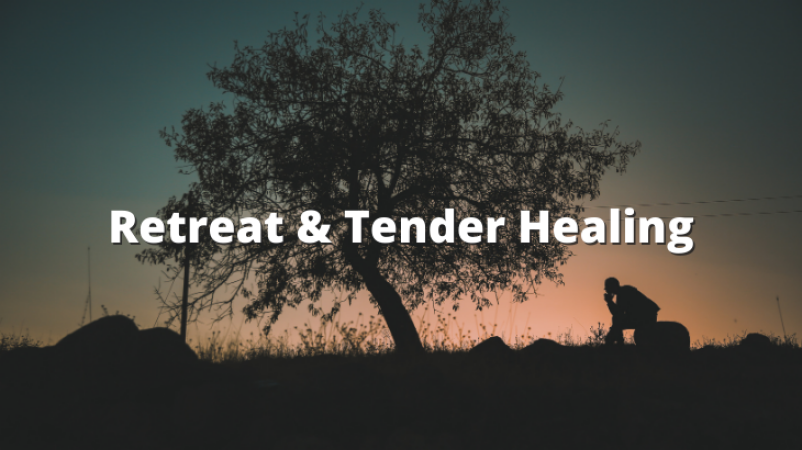 Retreat & Tender Healing