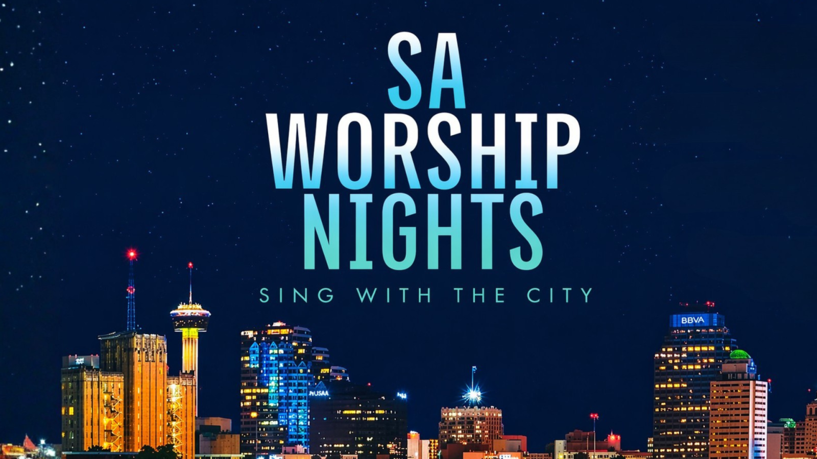 SA Worship Night with First Baptist Church