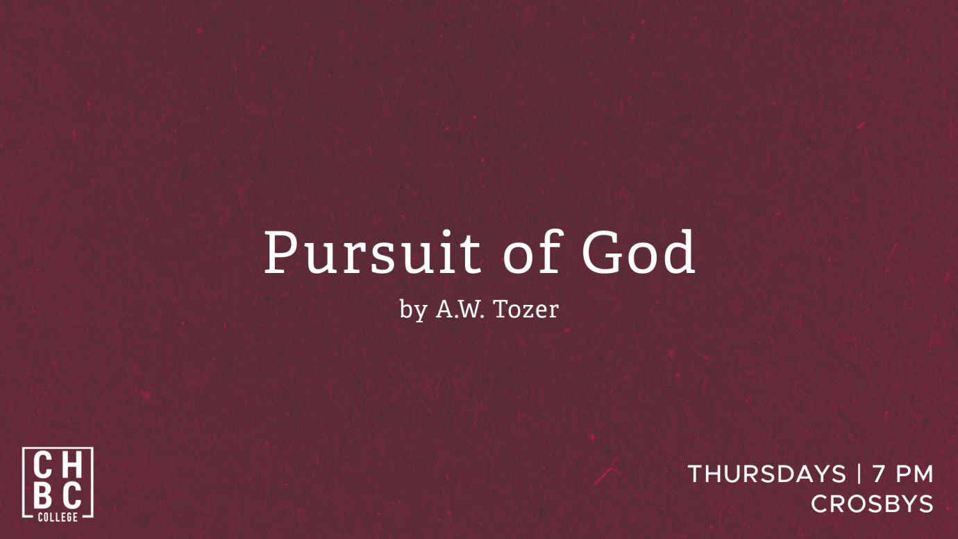 College Study - The Pursuit of God