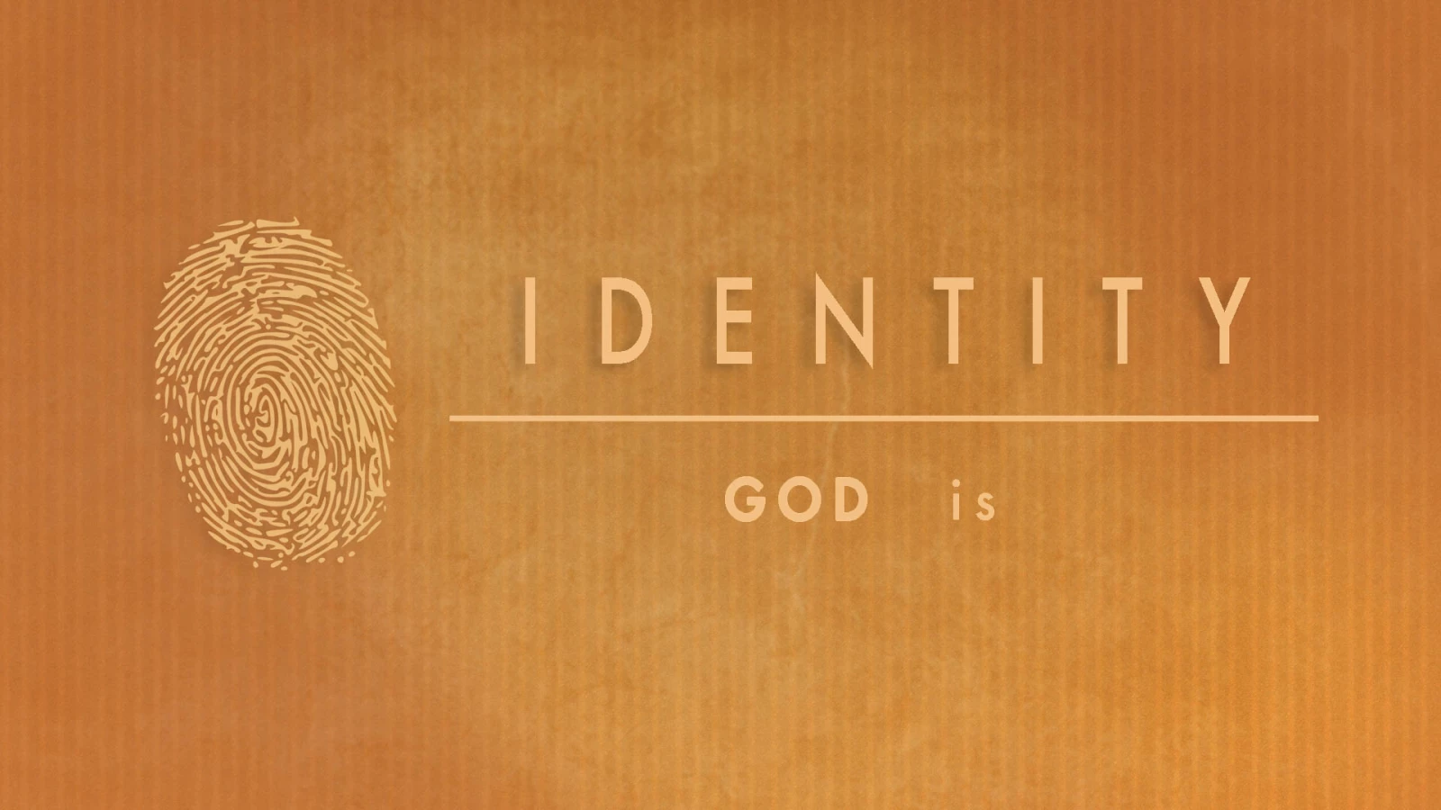 IDENTITY