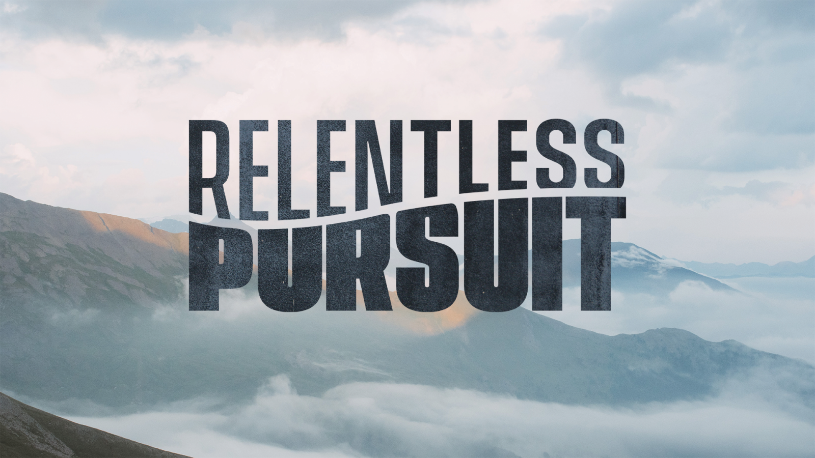 Relentless Pursuit