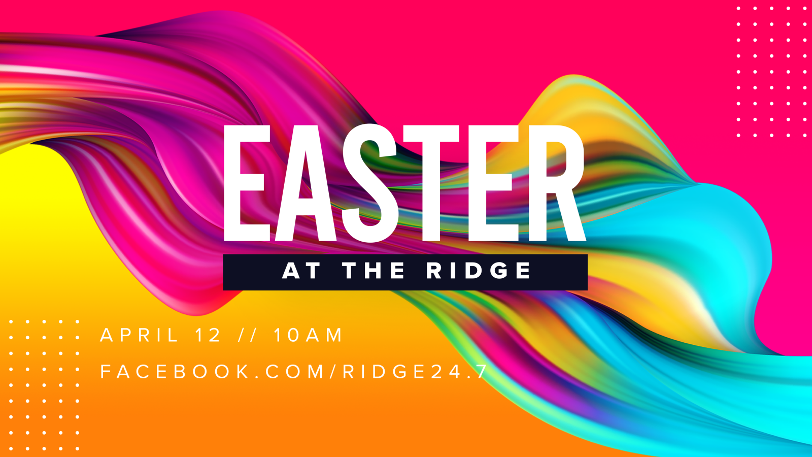 Easter at The Ridge - 2020
