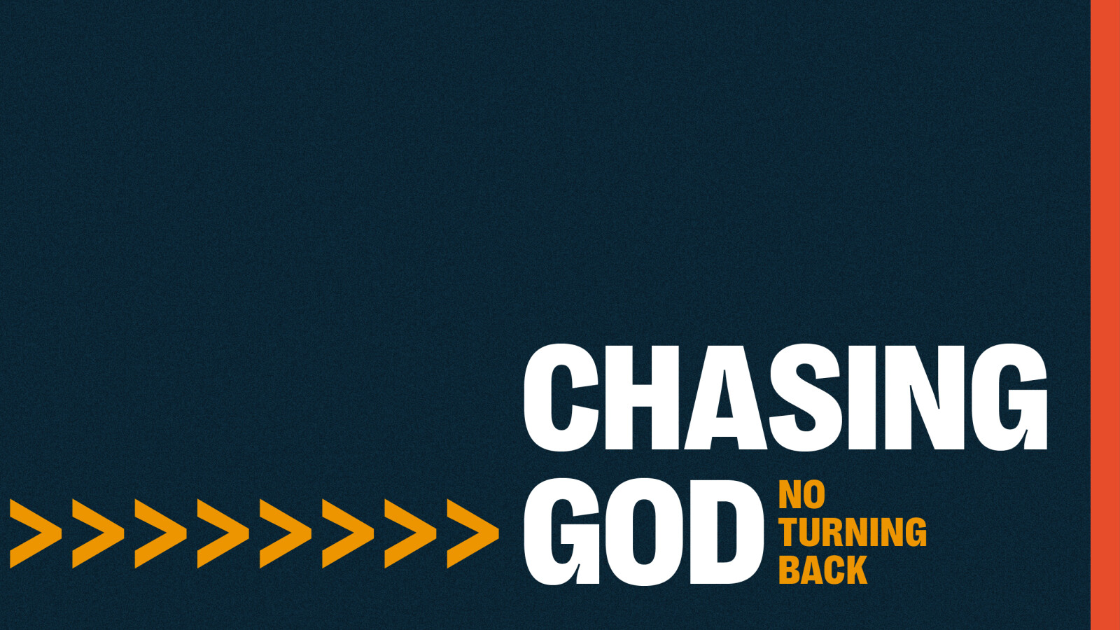 Chasing God 2025
