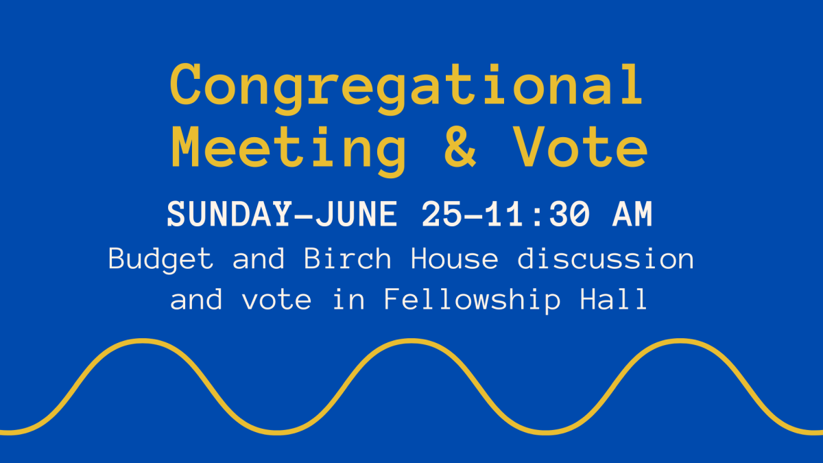 Congregational Meeting and Vote