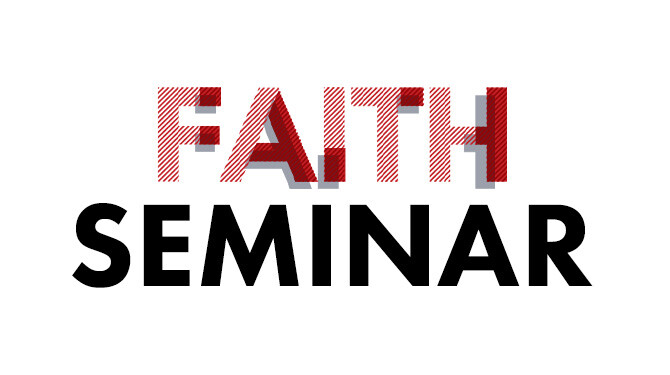 Faith Seminar