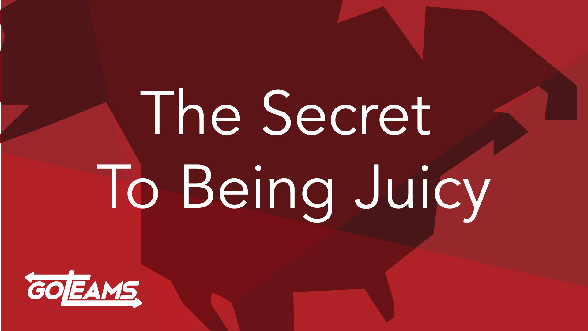 The Secret To Being Juicy episode artwork