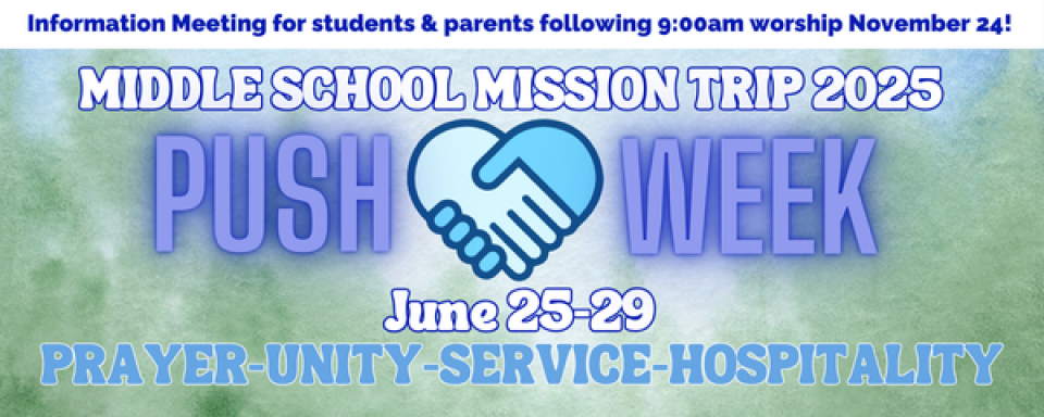 Info Meeting - Middle School Mission Trip 2025