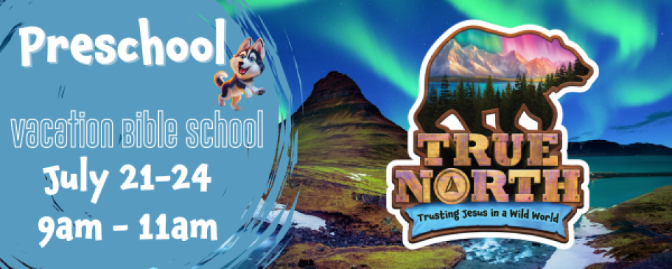 True North Preschool VBS