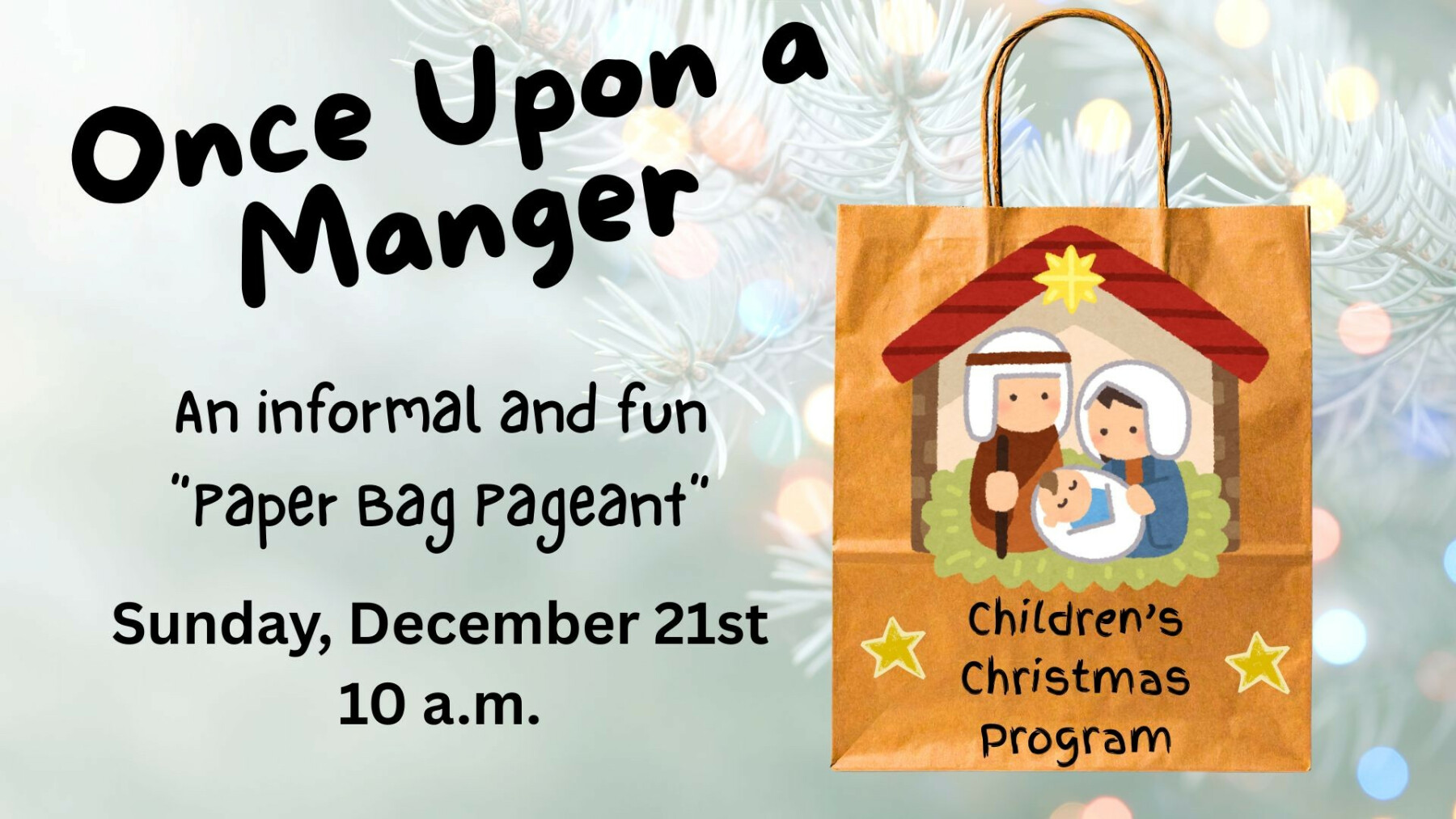 Children's Christmas Program Dec. 21 at 10 am