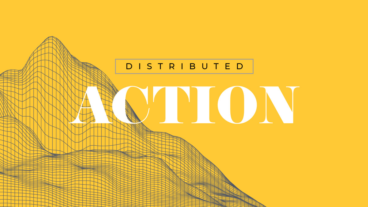 Distributed Action