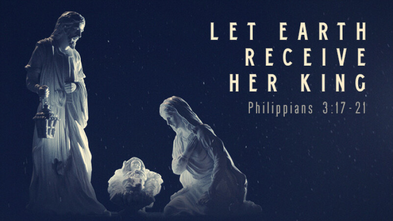Let Earth Receive Her King