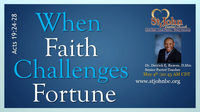 When Faith Challenges Fortune