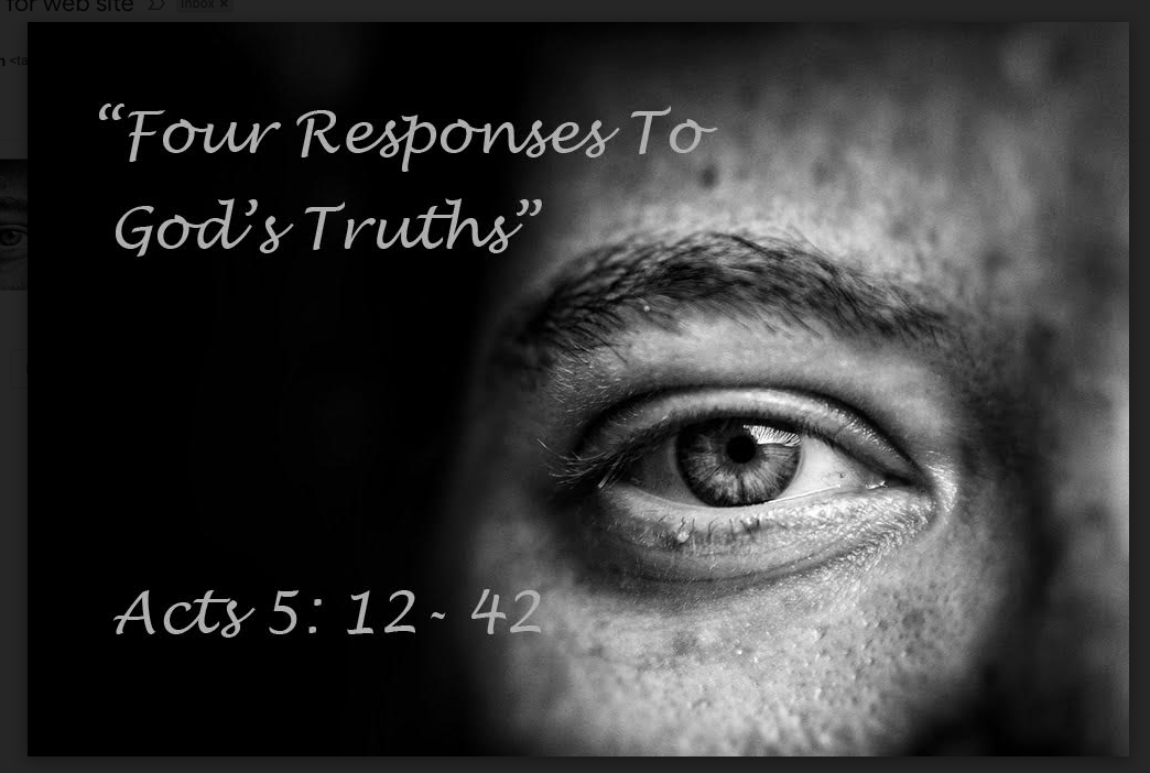 Four Responses To God's Truths