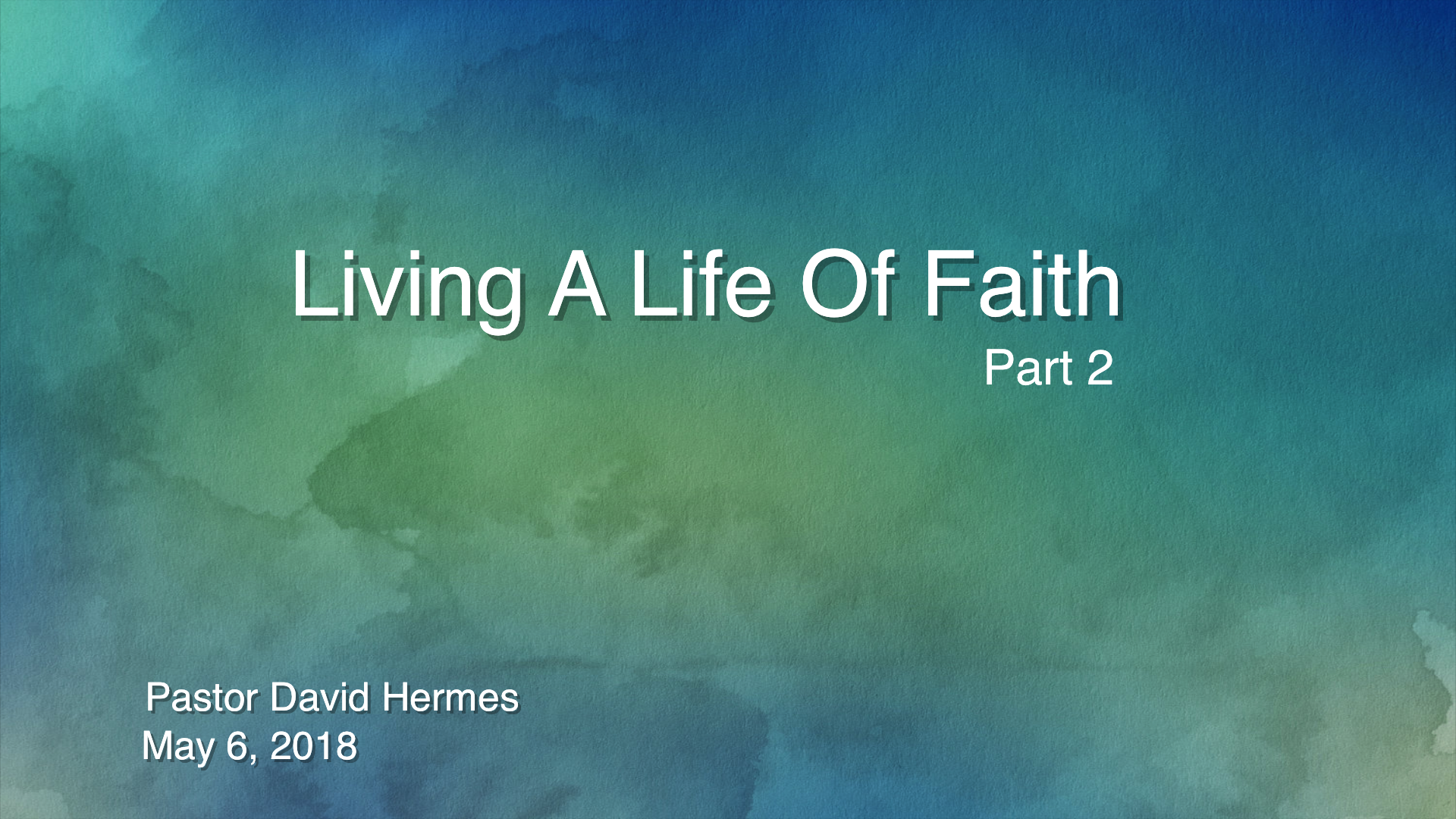 Living a Life of Faith: Part 2 episode artwork