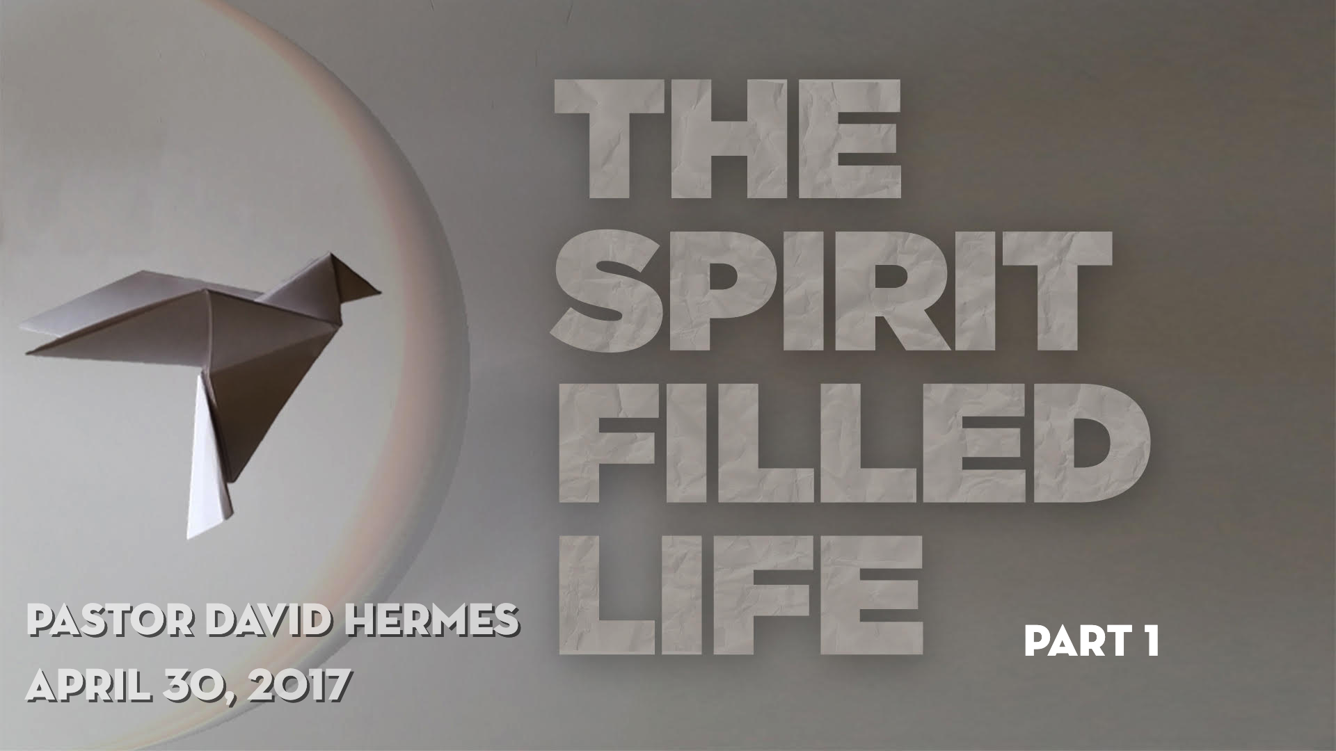 The Spirit Filled Life Part 1 episode artwork