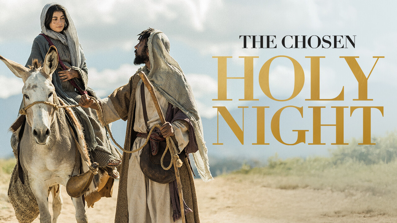 Series-The Chosen: Holy Night