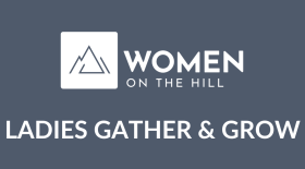 Ladies Gather & Grow