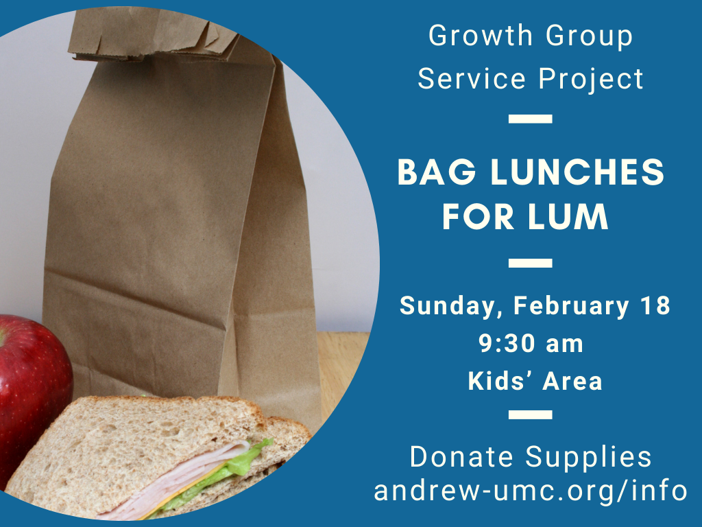 Image for Growth Group Service Project: Bagged Lunches for LUM