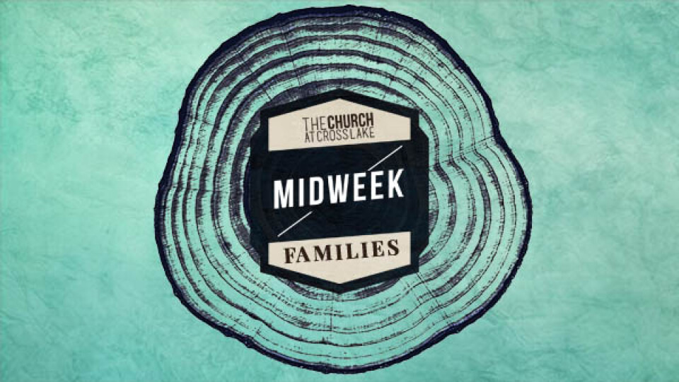 Family Midweek