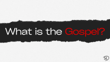 Finding the Gospel in the Bible