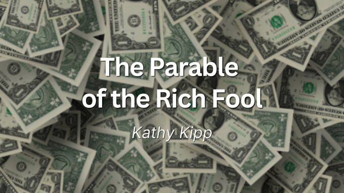 The Parable of the Rich Fool