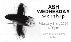 Ash Wednesday Worship - Feb 14 2024 6:30 PM