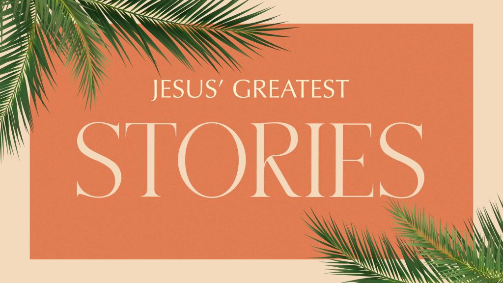 Jesus' Greatest Stories // The Parable of the Wise and Foolish Builder // FRC + OLC