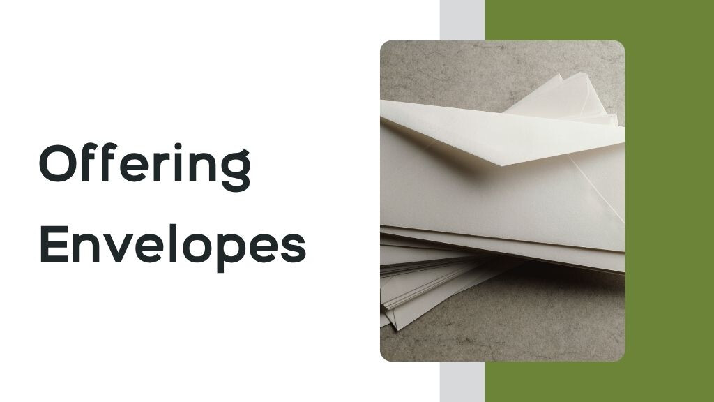 Deadline to Sign Up for Personalized Offering Envelopes