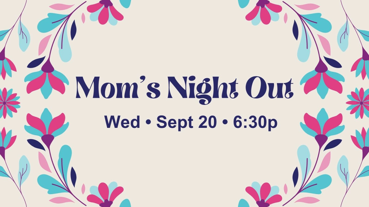 Mom's Night Out