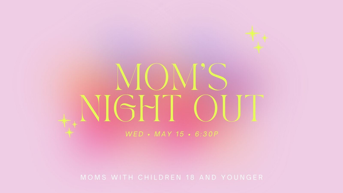 Mom's Night Out