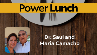 Power Lunch with Dr. Saul Camacho, TWP Mission Partner