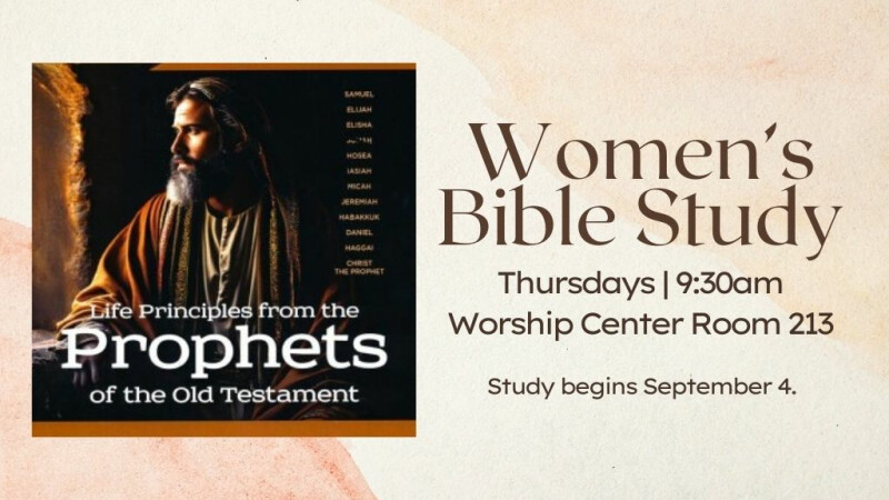 Thursday Women's Bible Study - Life Principles from the Prophets of the Old Testament