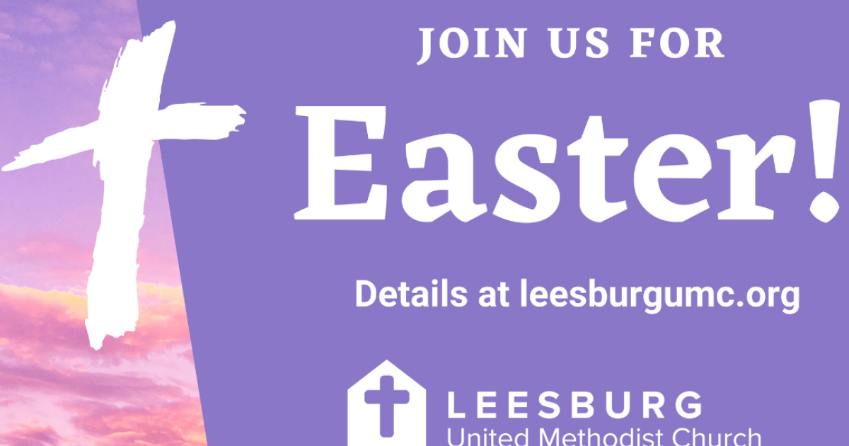 Holy Week And Easter 2023 | Faith And Life | Leesburg United Methodist ...