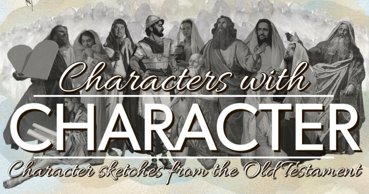 Characters With Character The Widow of Zarephath Sermon Notes