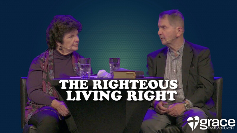 04 The Righteous Living Right