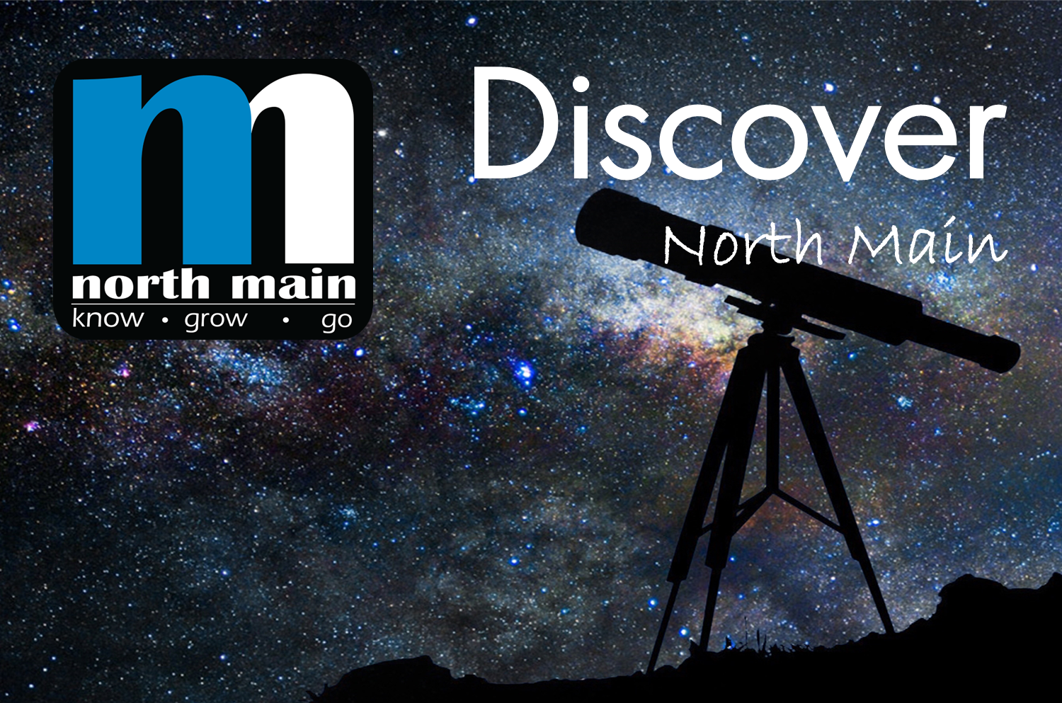 Discover North Main