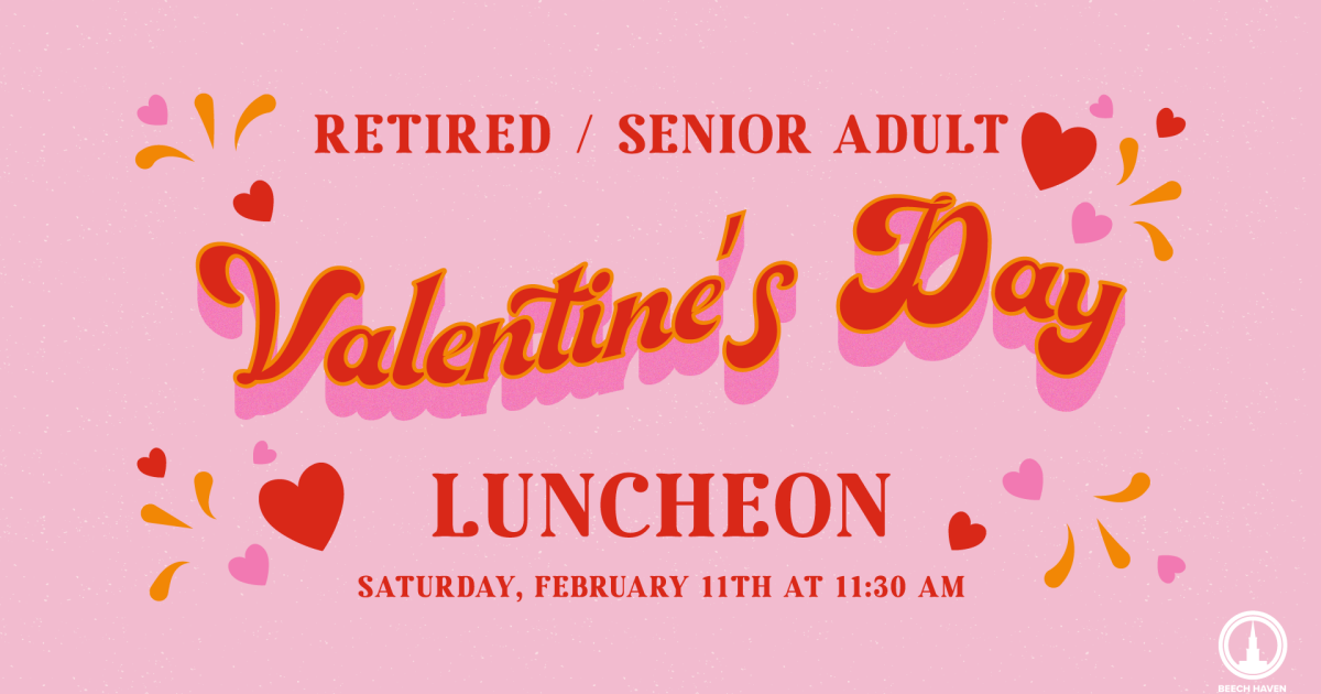 Retired and Senior Adult Valentine's Day Luncheon | Beech Haven Church