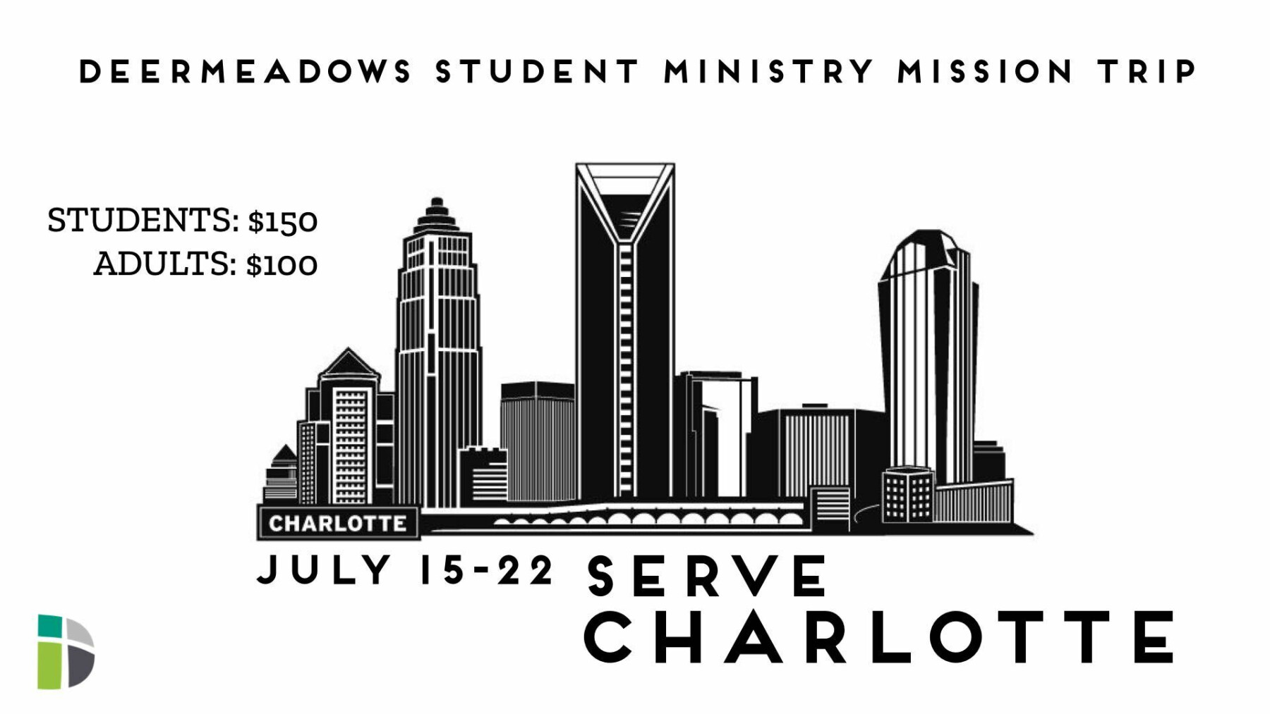 Student Ministry Mission Trip Charlotte, NC Deermeadows Baptist Church