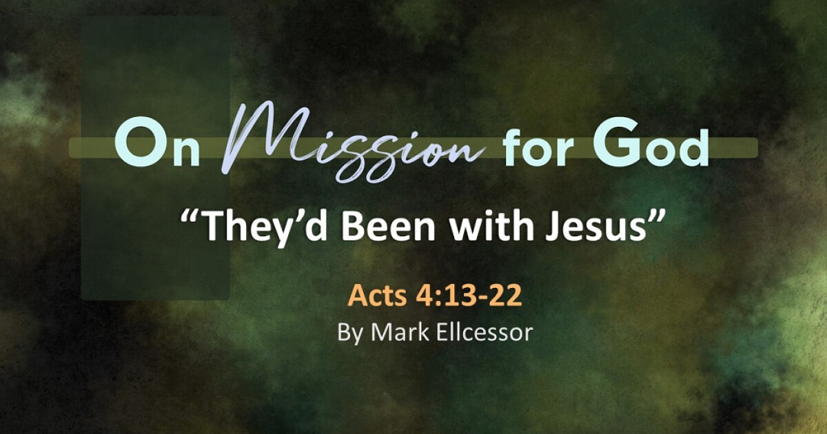 They'd Been with Jesus | Sermons | Fishers United Methodist Church