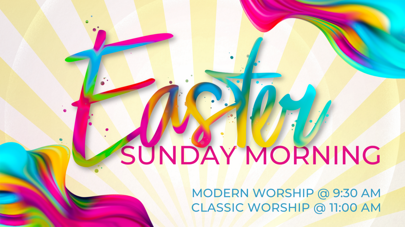 Easter Sunday Morning Services