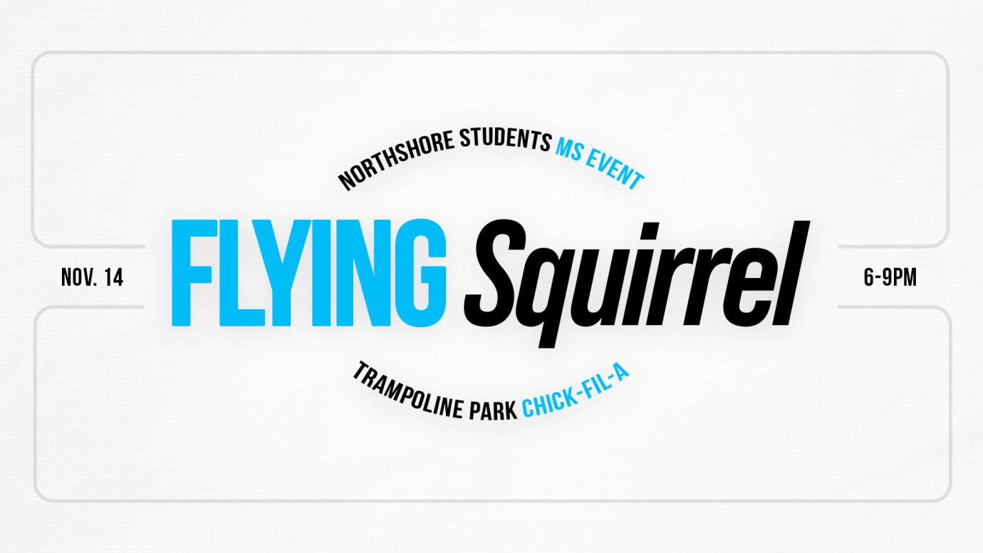 Middle School Event - Flying Squirrel & Chick-Fil-A